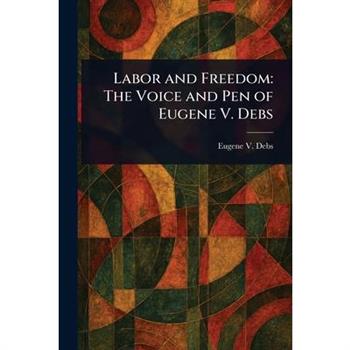 Labor and Freedom