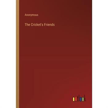 The Cricket's Friends