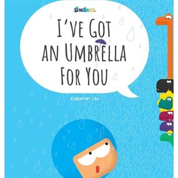 I’ve Got An Umbrella For You - Xiaomin Liu
