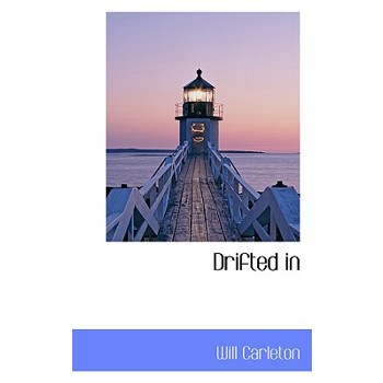 Drifted in