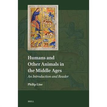 Humans and Other Animals in the Middle Ages