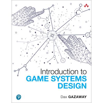 Introduction to Game Systems Design