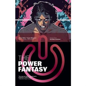 The Power Fantasy Volume 3