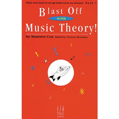 Blast Off with Music Theory! Book 1