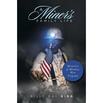 A Miner Family Life