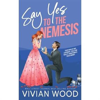 Say Yes To The Nemesis