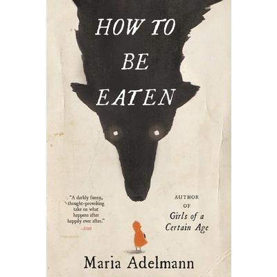 How to Be Eaten