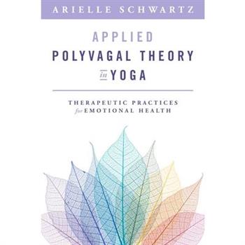 Applied Polyvagal Theory in Yoga