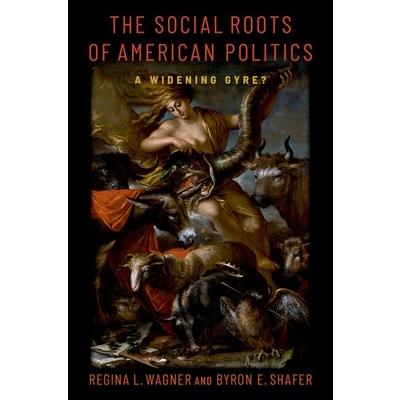 The Social Roots of American Politics