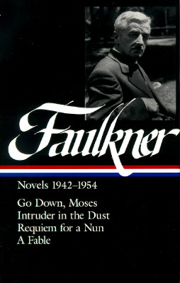William Faulkner Novels 1942-1954 (Loa #73)
