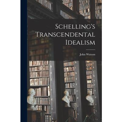 Schelling's Transcendental Idealism