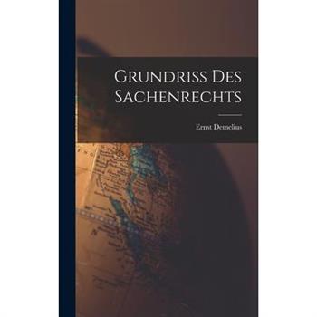 Grundriss des Sachenrechts