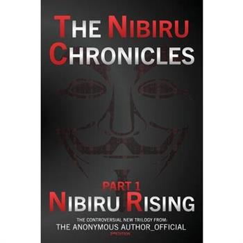 The Nibiru Chronicles - Part One