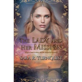 The Lady & Her Mission