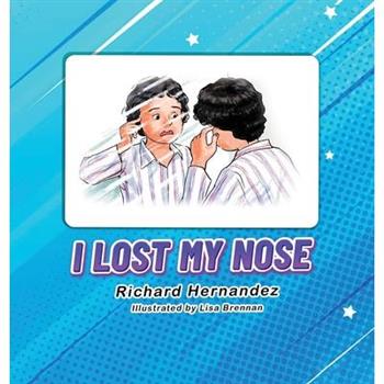 I Lost My Nose