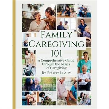 Family Caregiving 101