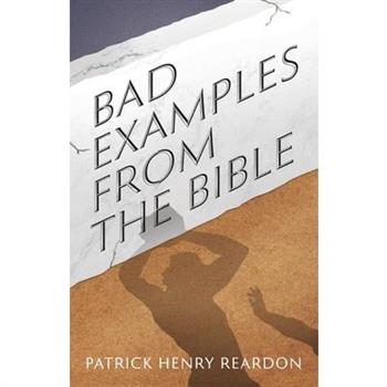 Bad Examples from the Bible