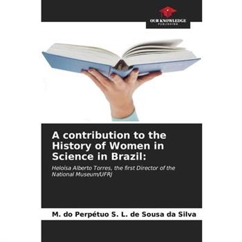 A contribution to the History of Women in Science in Brazil