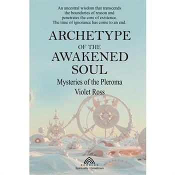 Archetype of the Awakened Soul