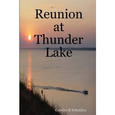 Reunion at Thunder Lake