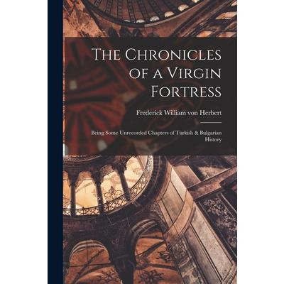 The Chronicles of a Virgin Fortress