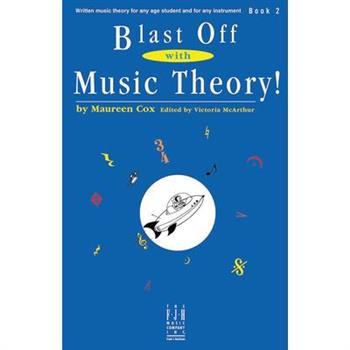 Blast Off with Music Theory! Book 2