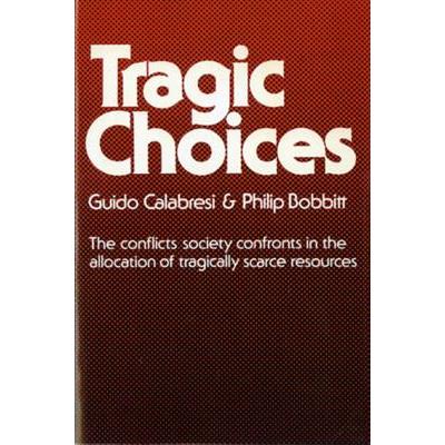Tragic Choices