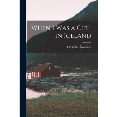 When I Was a Girl in Iceland