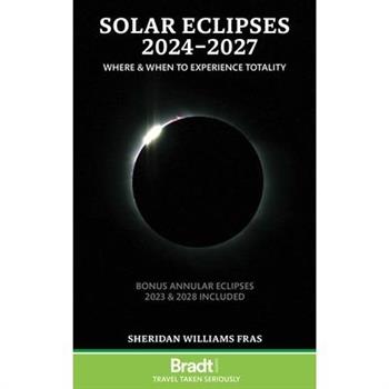 Solar Eclipses 2024 - 2027