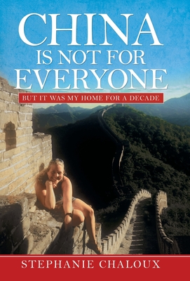 China Is Not for Everyone