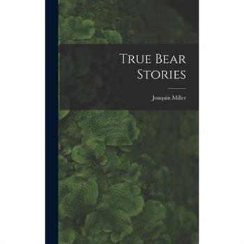 True Bear Stories