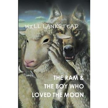 The RAM & the Boy Who Loved the Moon