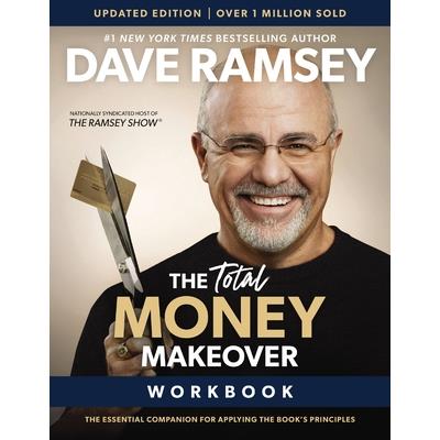 The Total Money Makeover Workbook Updated The Total Money Makeover Workbook Updated