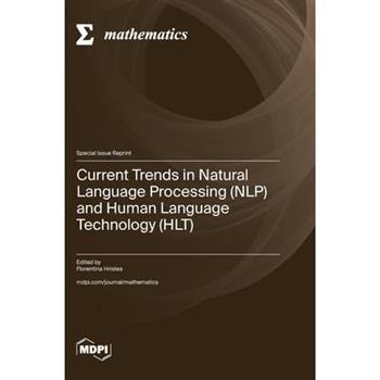 Current Trends in Natural Language Processing (NLP) and Human Language Technology (HLT)