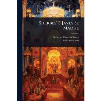 Sherbes’ E Javes Se Madhe