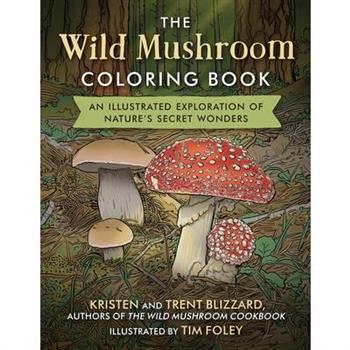 The Wild Mushroom Coloring Book