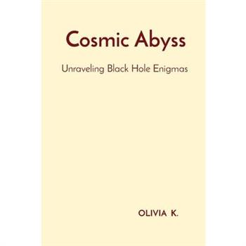Cosmic Abyss