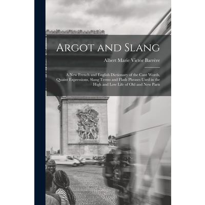 Argot and Slang