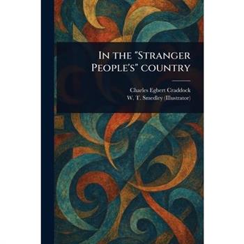 In the "Stranger People's" Country