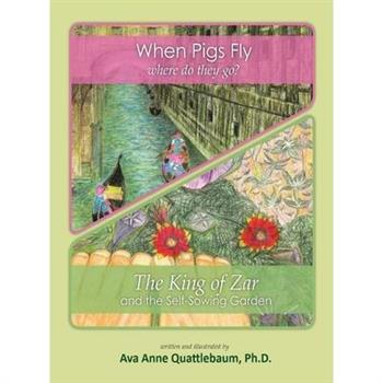 When Pigs Fly/ The King of Zar