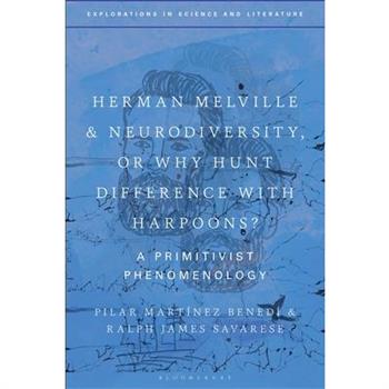 Herman Melville and Neurodiversity, or Why Hunt Difference with Harpoons?