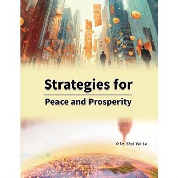 Strategies for Peace and Prosperity