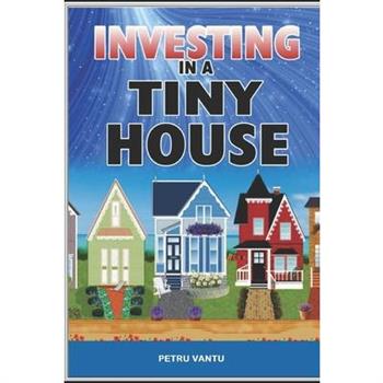 Investing in a tiny house