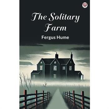 The Solitary Farm