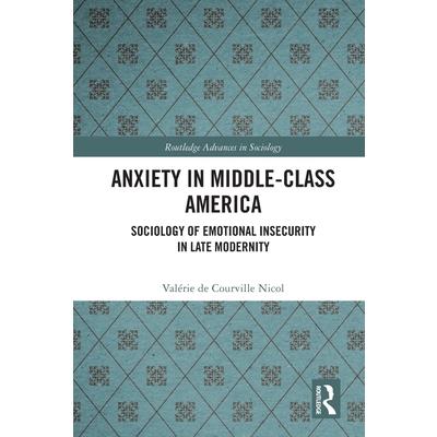 Anxiety in Middle-Class America