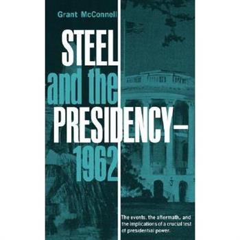 Steel and the Presidency - 1962