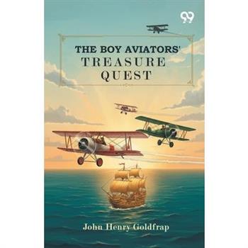 The Boy Aviators' Treasure Quest