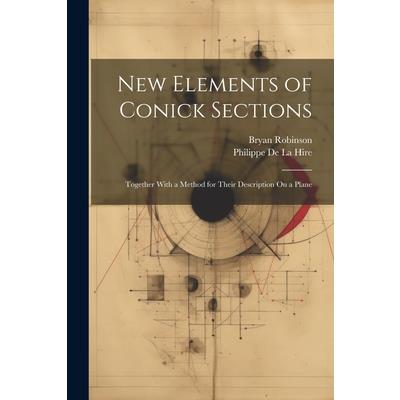 New Elements of Conick Sections
