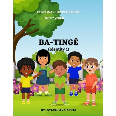 BA-TING? (Identity 1) / 5 to 7 years