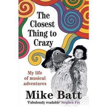 The Closest Thing to Crazy